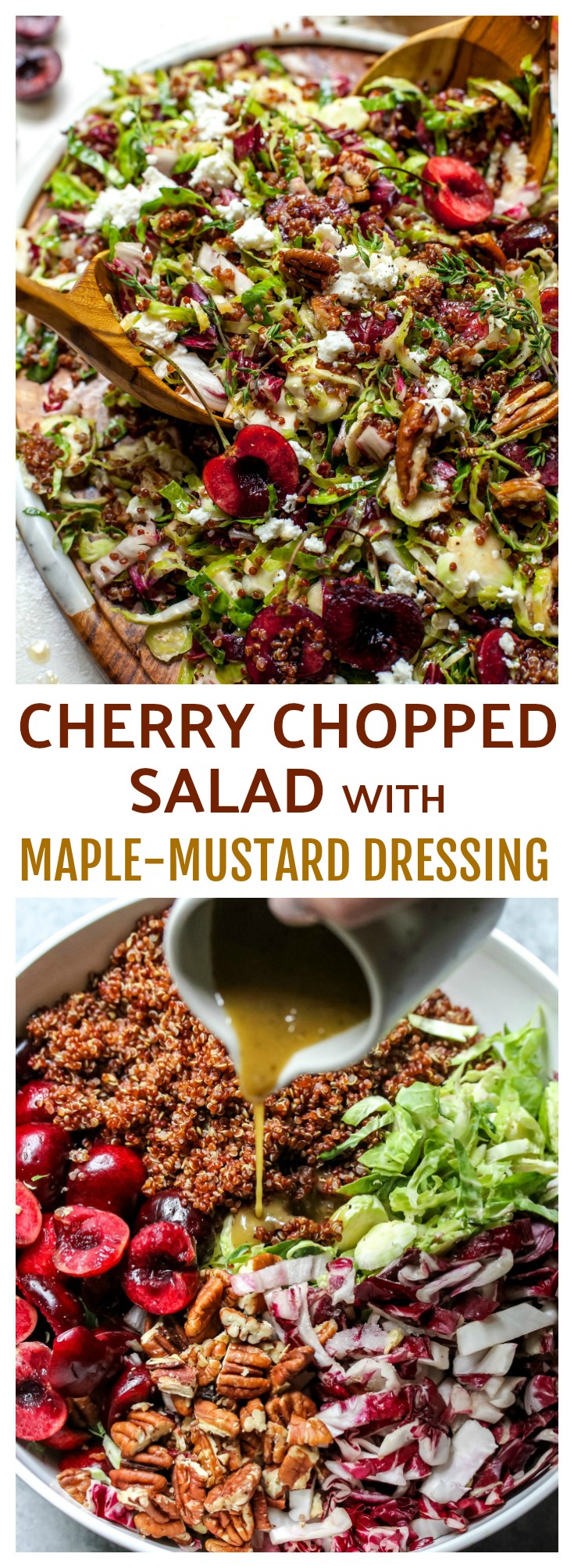 Cherry Chopped Salad with Brussels, Goat Cheese, Pecans, and Maple-Mustard Dressing