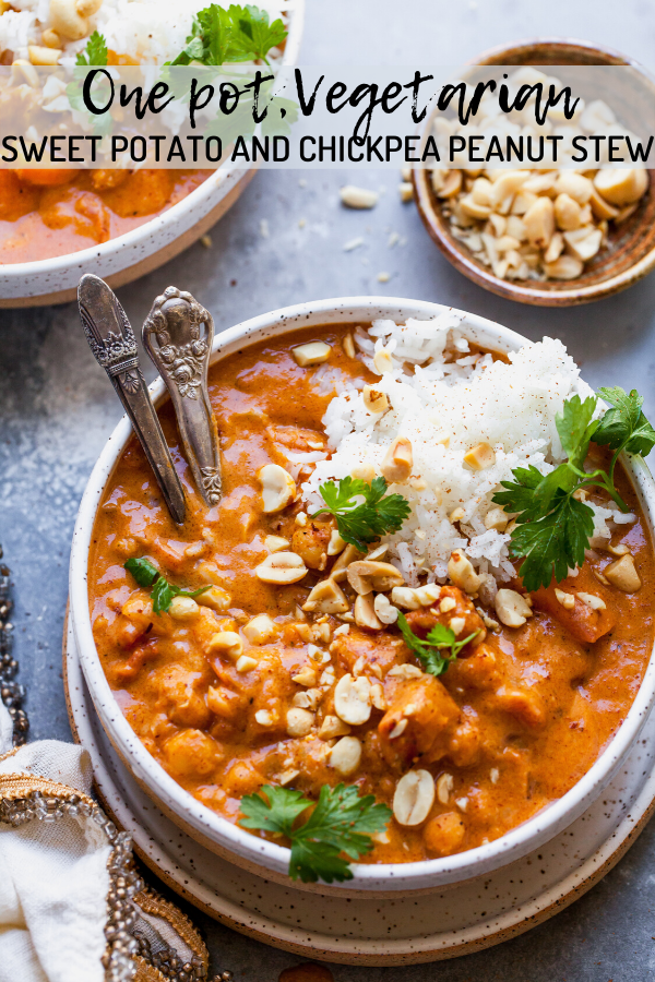 One Pot, Vegetarian Sweet Potato and Chickpea Peanut Stew (West African Inspired)